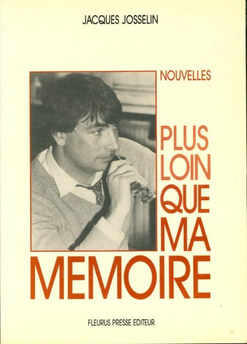 Livrenpoche : Plus loin que ma mémoire - Jacques Josselin - Livre