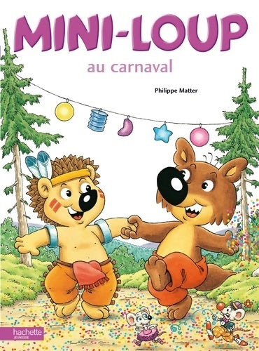 Livrenpoche : Mini-loup au carnaval - Philippe Matter - Livre