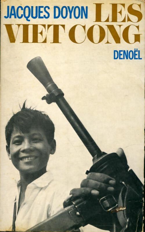 Livrenpoche : Les vietcong - Jacques Doyon - Livre