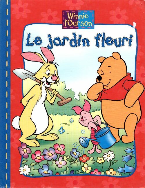 Le jardin fleuri - Jean-Pierre Bernier - Livre