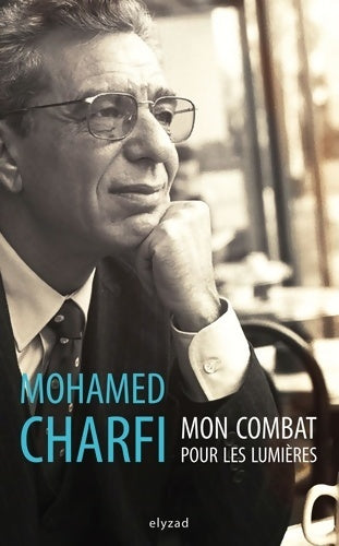 Livrenpoche : Mon combat pour les lumières - Mohamed Charfi - Livre