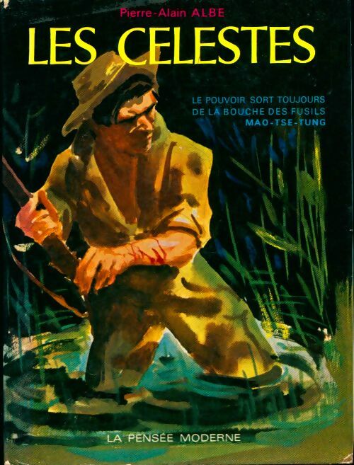Livrenpoche : Les célestes - Pierre-Alain Albe - Livre