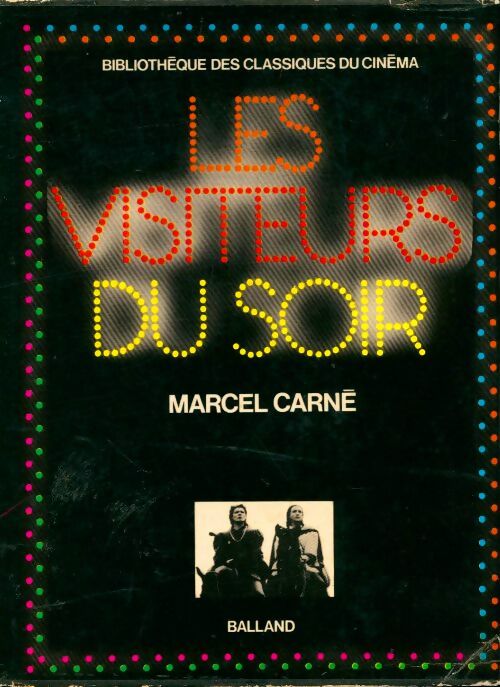 Livrenpoche : Les visiteurs du soir - Marcel Carné - Livre