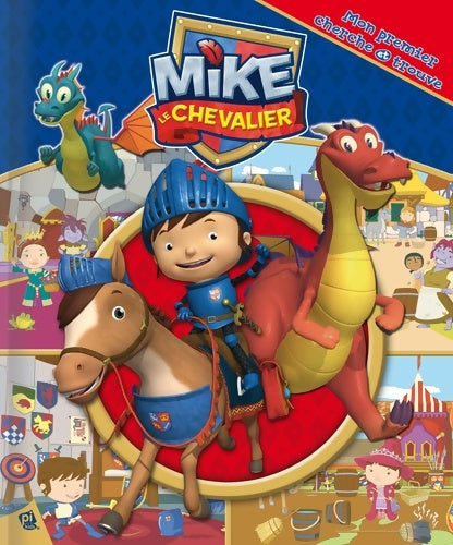 Livrenpoche : Mike le chevalier - Collectif - Livre