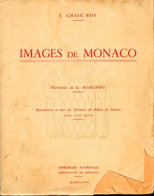 Livrenpoche : Images de Monaco - J. Chaix-Ruy - Livre