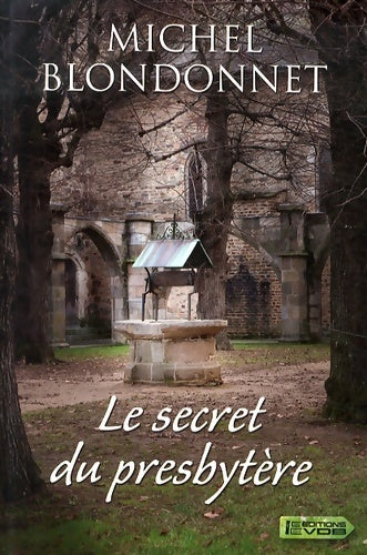 Livrenpoche : Le secret du presbytère - Michel Blondonnet - Livre