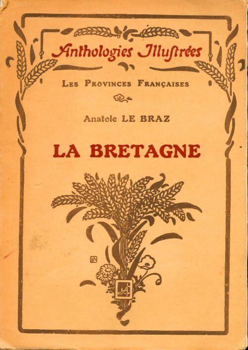 Livrenpoche : La Bretagne - Anatole Le Braz - Livre