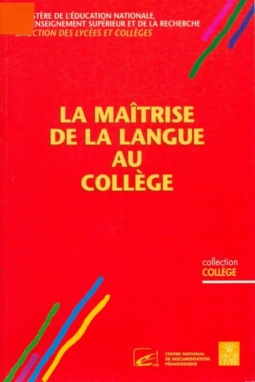 Livrenpoche : La maîtrise de la langue au collège - Collectif - Livre