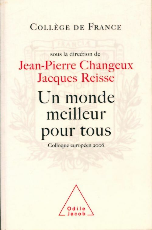Livrenpoche : Un monde meilleur pour tous : Colloque européen 2006 - Collectif - Livre