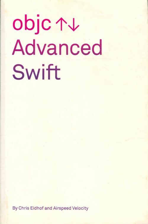 Livrenpoche : Advanced swift - Collectif - Livre
