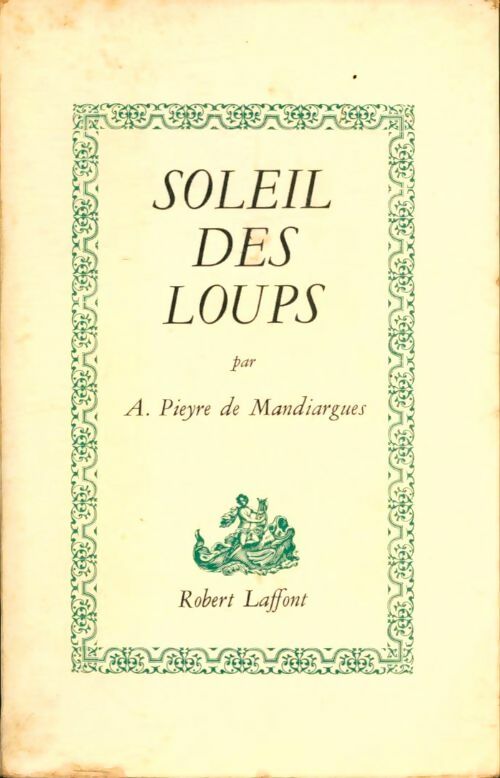 Livrenpoche : Soleil des loups - André Pieyre De Mandiargues - Livre
