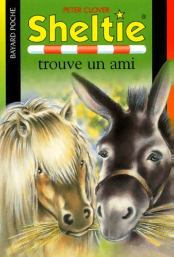 Livrenpoche : Sheltie trouve un ami - Peter Clover - Livre