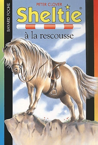 Livrenpoche : Sheltie à la rescousse - Peter Clover - Livre