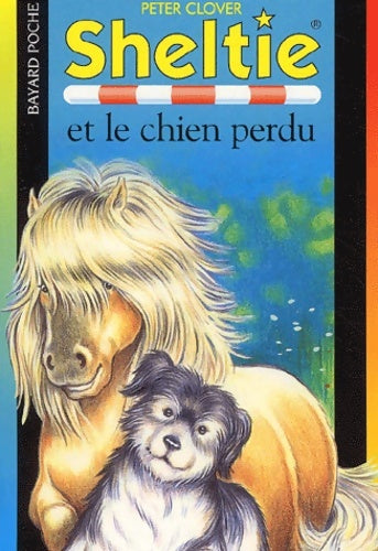Livrenpoche : Sheltie et le chien perdu - Peter Clover - Livre