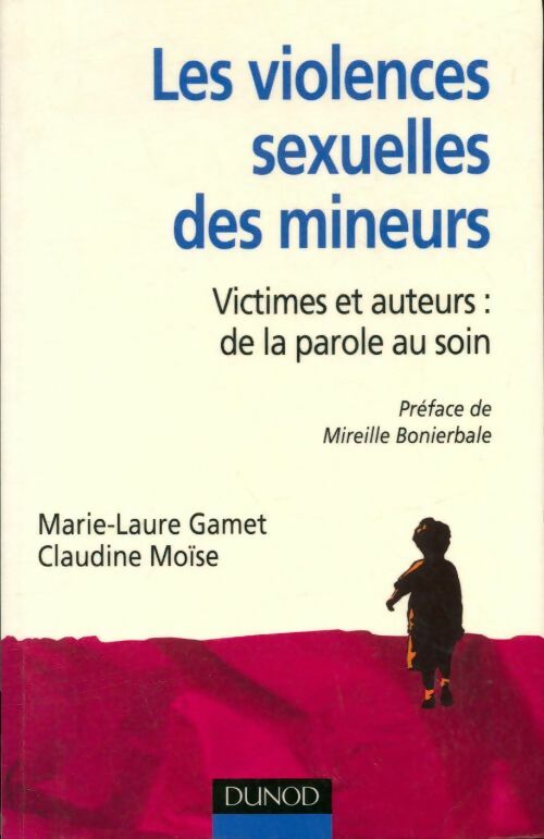 Les violences sexuelles des mineurs - Claudine Marie-Laure; Moïse - Livre