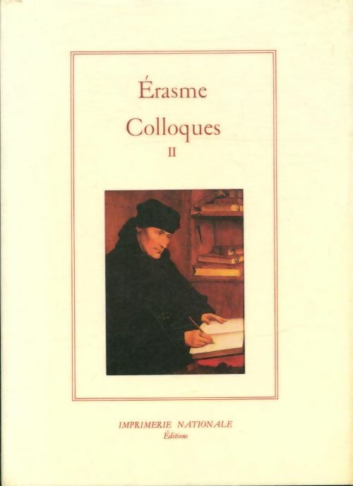 Livrenpoche : Colloques Tomes II - Erasme - Livre