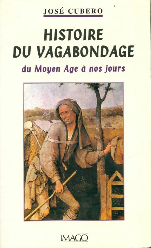 Livrenpoche : Histoire du vagabondage - José Cubero - Livre
