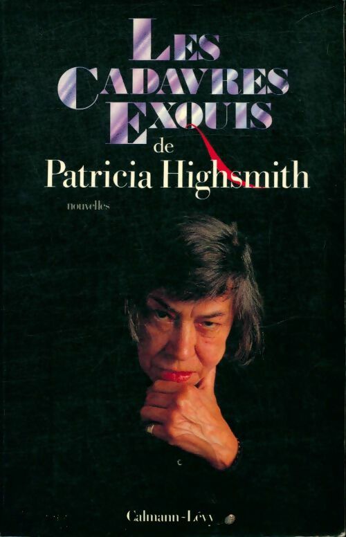 Livrenpoche : Les cadavres exquis - Patricia Highsmith - Livre