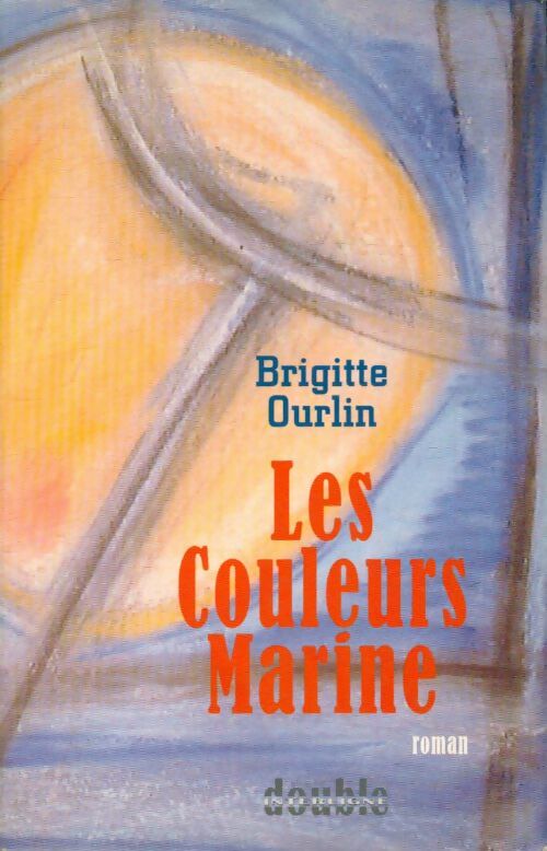 Livrenpoche : Les couleurs marine - Brigitte Ourlin - Livre