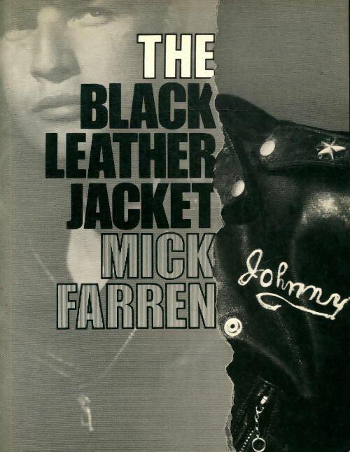 Livrenpoche : The black leather jacket - Mick Farren - Livre