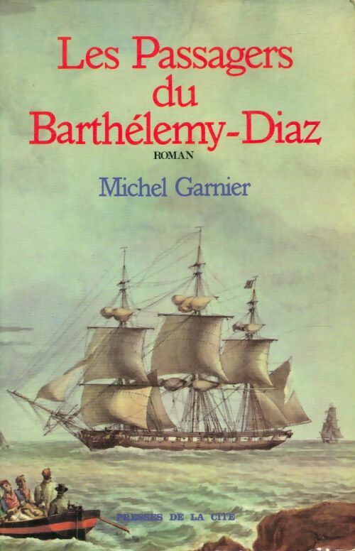 Livrenpoche : Les passagers du Barthélémy-Diaz - Michel Garnier - Livre