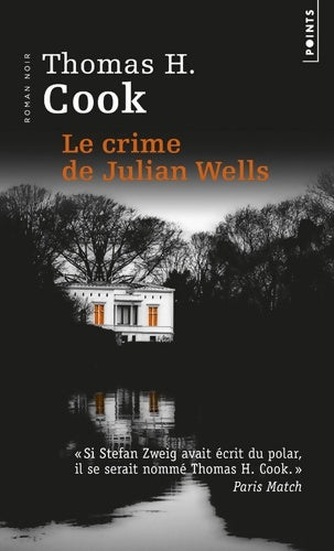Livrenpoche : Le crime de Julian Wells - Thomas H. Cook - Livre