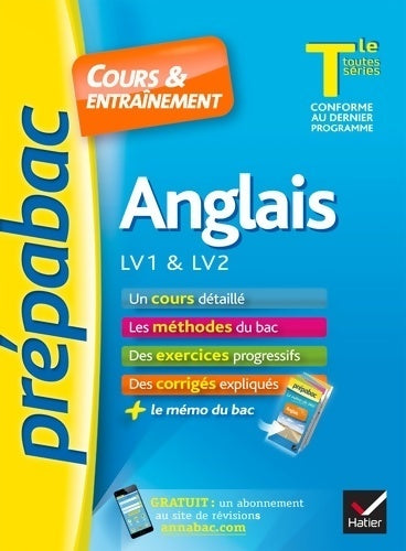 Anglais Terminale toutes séries LV1 & LV2. Cours & entraînement - Martine Guigue -  Prépabac - Livre