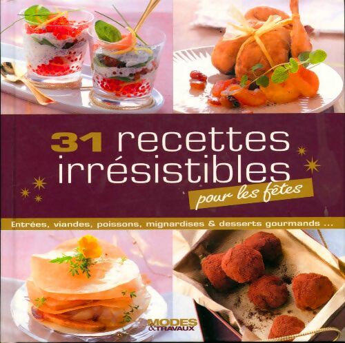 Livrenpoche : 31 recettes irrésistibles pour les fêtes - Collectif - Livre