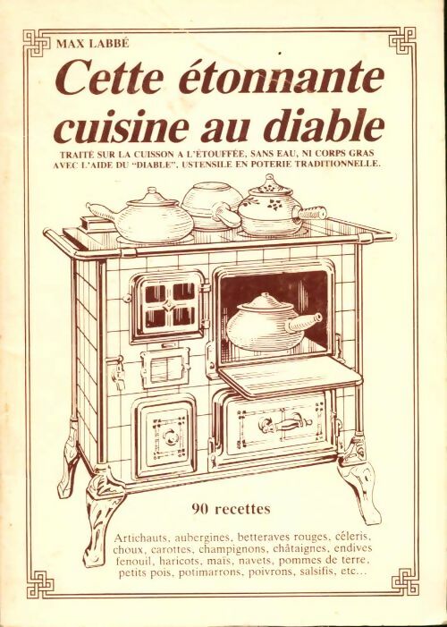 Livrenpoche : Cette étonnante cuisine au diable - Max Labbé - Livre