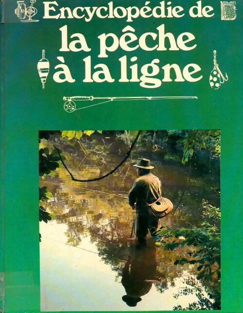 Livrenpoche : Encyclopédie de la pêche à la ligne - René Julien - Livre