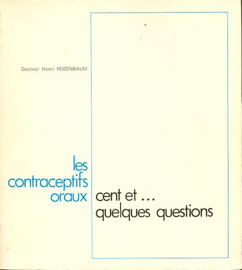 Livrenpoche : Les contraceptifs oraux - Henri Rozenbaum - Livre