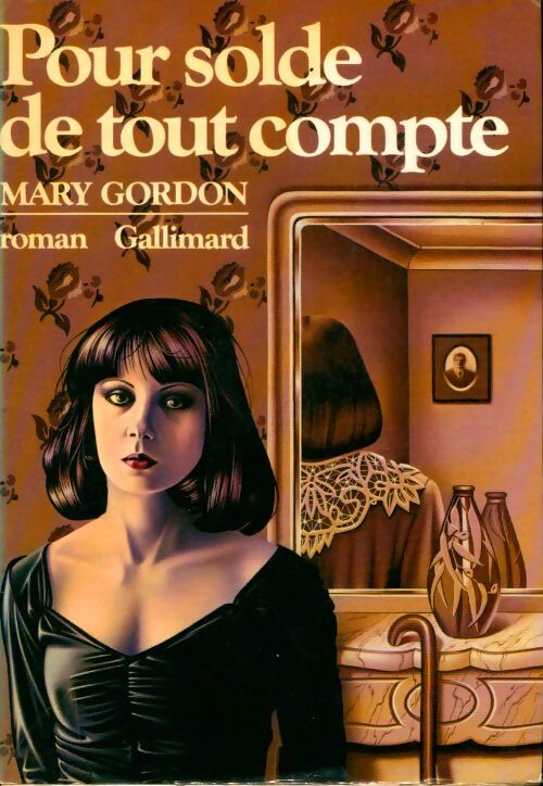 Livrenpoche : Pour solde de tout compte - Mary Gordon - Livre