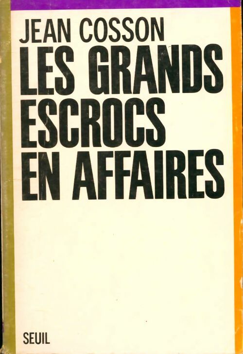 Livrenpoche : Les grands escrocs en affaire - Jean Cosson - Livre