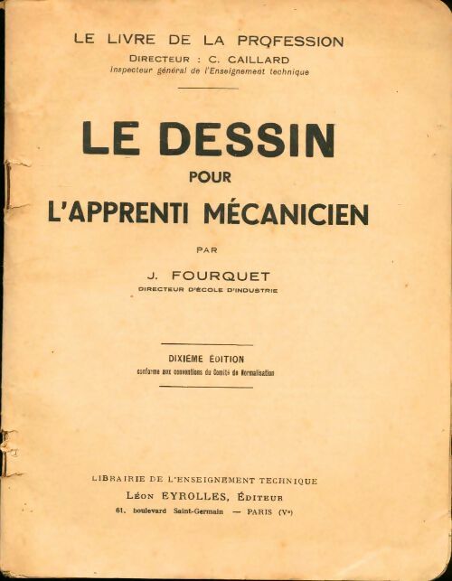 Livrenpoche : Le dessin pour l'apprenti mecanicien - J. Fourquet - Livre