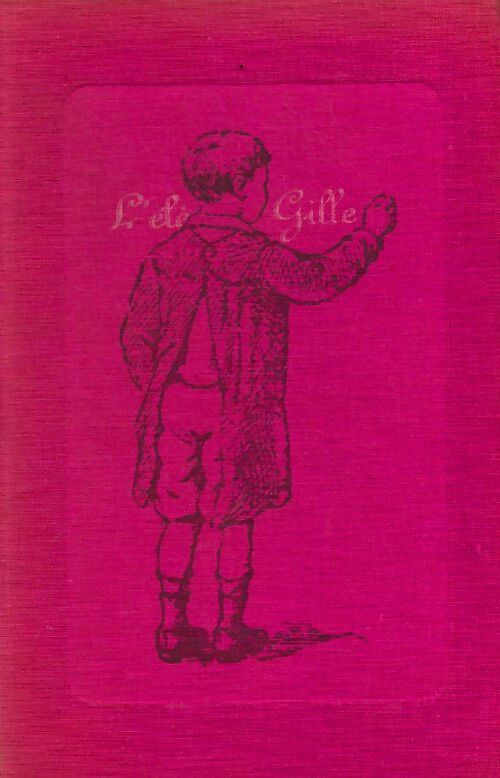 Livrenpoche : L'élève Gilles - André Lafon - Livre
