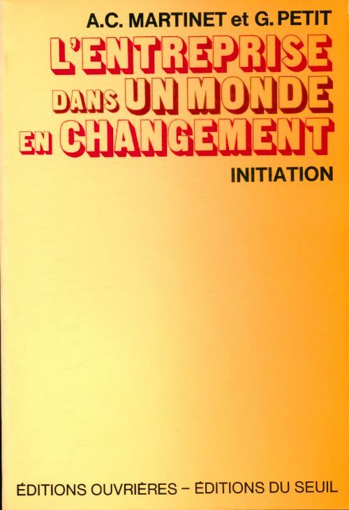 Livrenpoche : L'entreprise dans un monde en changement - Alain-Charles Martinet - Livre