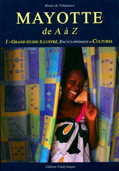 Livrenpoche : Mayotte de A à Z - Bruno De Villeneuve - Livre