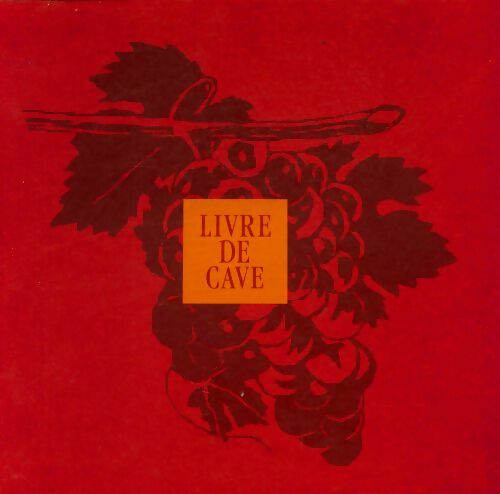 Livrenpoche : Livre de cave - Collectif - Livre