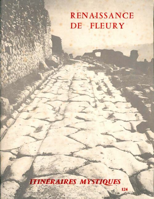 Livrenpoche : Renaissance de Fleury n°124 : Itinéraires mystiques - Collectif - Livre