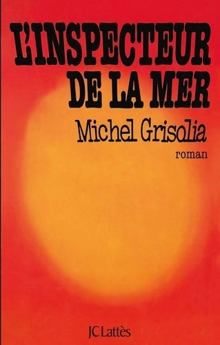 Livrenpoche : L'inspecteur de la mer - Michel Grisolia - Livre