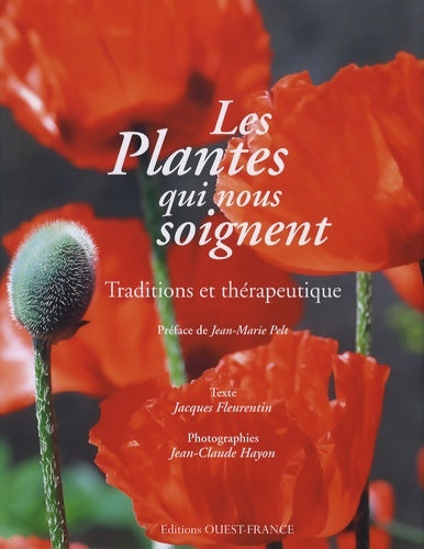 Livrenpoche : Les plantes qui nous soignent - Jacques Fleurentin - Livre