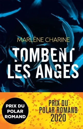 Tombent les anges - Marlène Charine - Livre