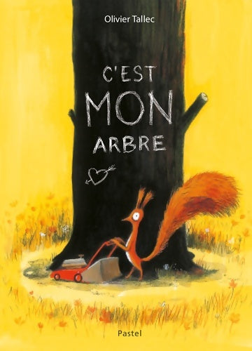 C'est mon arbre - Olivier Tallec - Livre