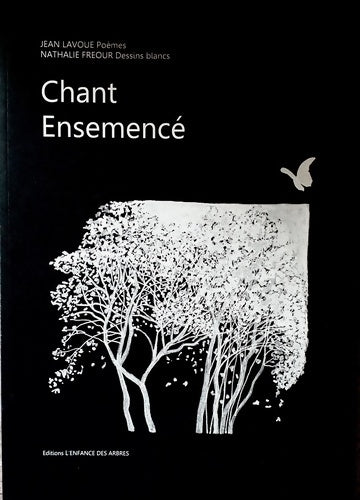 Livrenpoche : Chant ensemence - Jean Lavoué - Livre