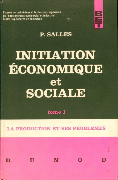 Livrenpoche : Initiation économique et sociale Tome I - P. Salles - Livre