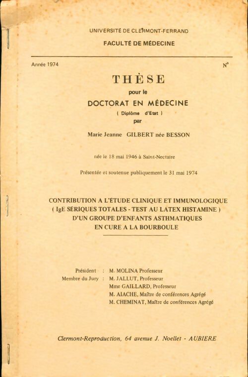 Livrenpoche : Thèse pour le doctorat en médecine 1974 - Marie Jeanne Gilbert - Livre