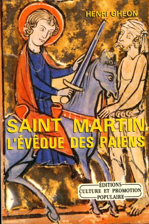 Livrenpoche : Saint martin. L'évêque des païens - Henri Ghéon - Livre
