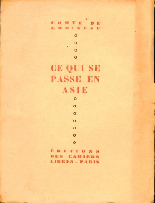 Livrenpoche : Ce qui se passe en Asie et l'instinct révolutionnaire en France - Arthur De Gobineau - Livre