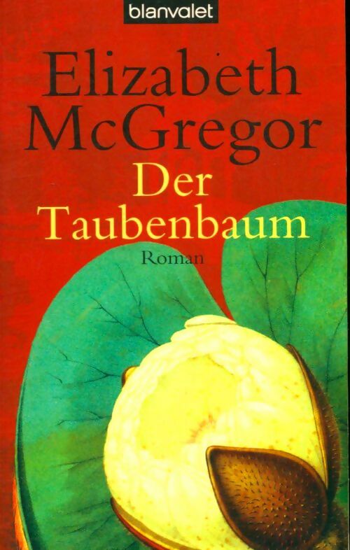 Livrenpoche : Der taubenbaum - Elizabeth McGregor - Livre