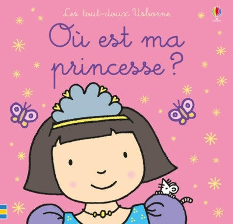 Livrenpoche : Où est ma princesse ? - Fiona Watt - Livre